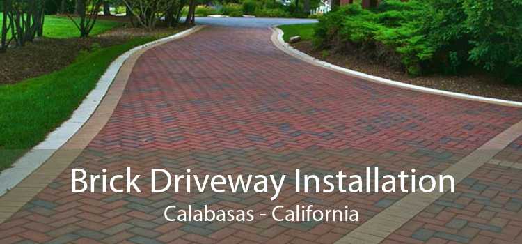 Brick Driveway Installation Calabasas - California