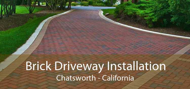 Brick Driveway Installation Chatsworth - California