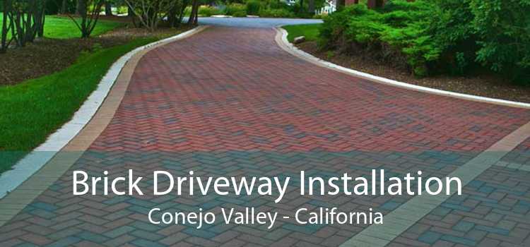 Brick Driveway Installation Conejo Valley - California