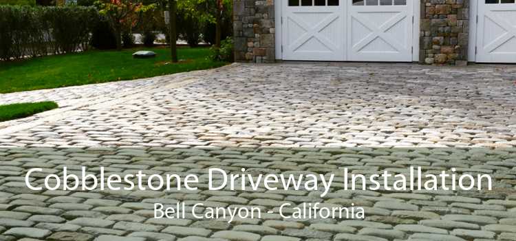 Cobblestone Driveway Installation Bell Canyon - California