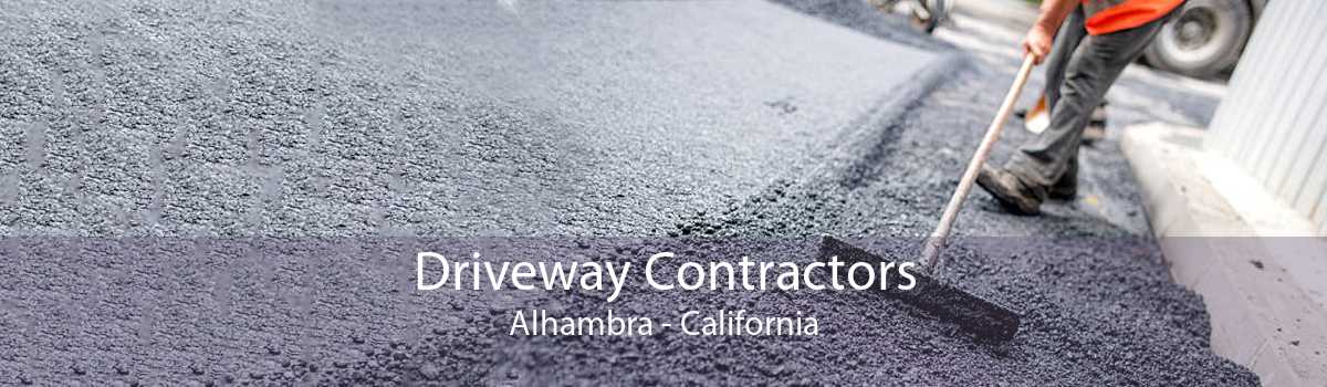 Driveway Contractors Alhambra - California