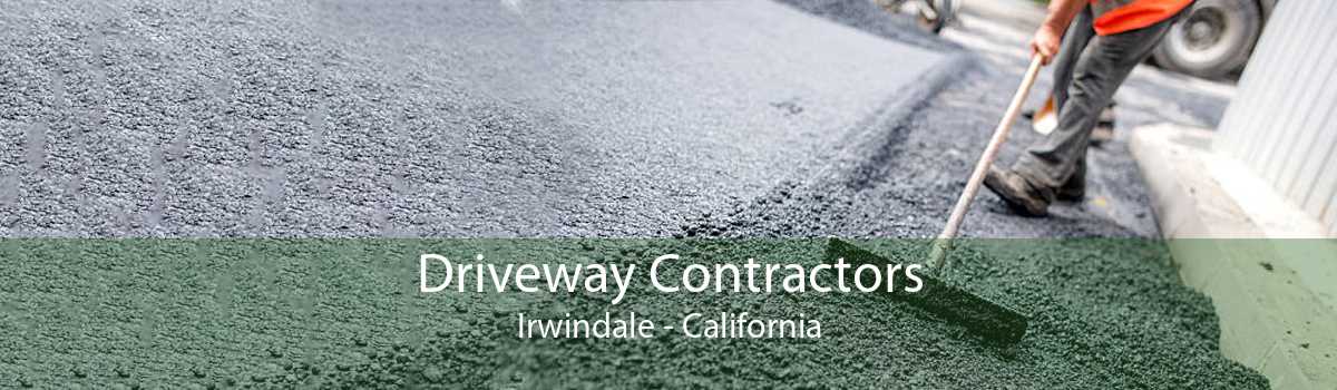 Driveway Contractors Irwindale - California