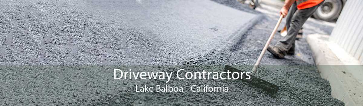 Driveway Contractors Lake Balboa - California