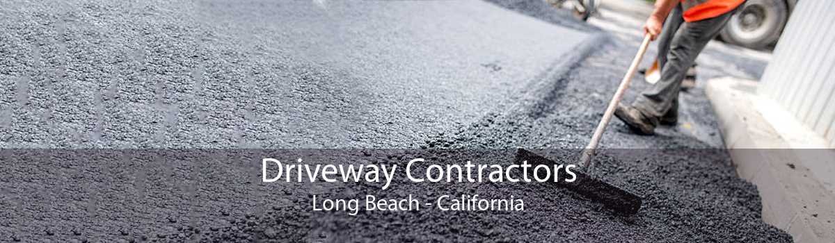 Driveway Contractors Long Beach - California