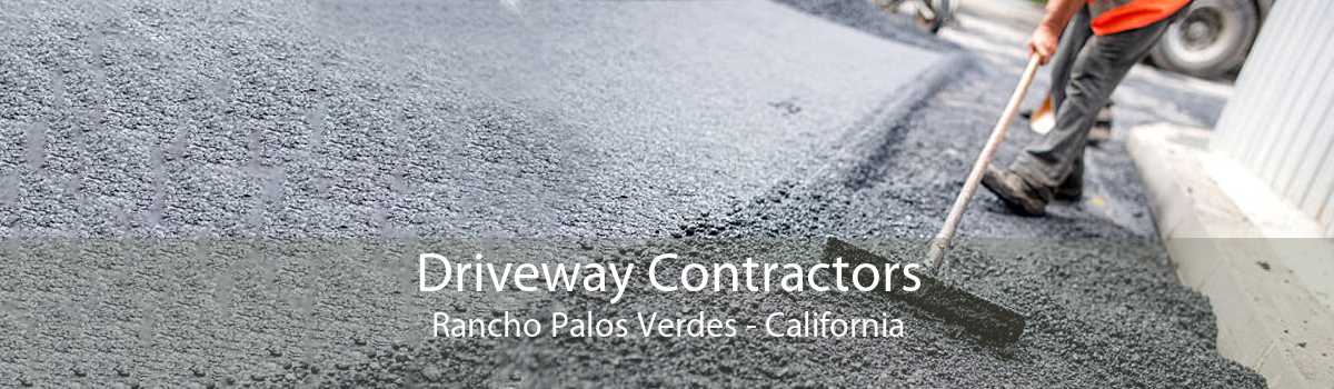 Driveway Contractors Rancho Palos Verdes - California