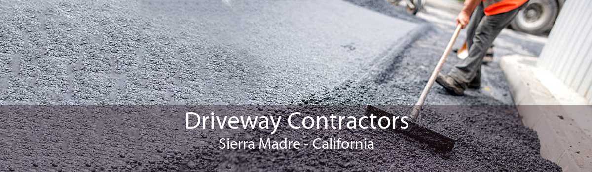 Driveway Contractors Sierra Madre - California