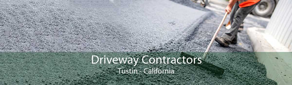 Driveway Contractors Tustin - California