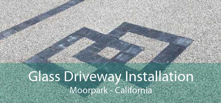 Glass Driveway Installation Moorpark - California