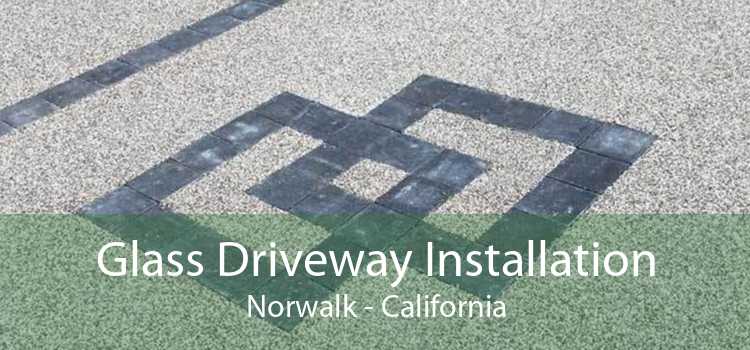 Glass Driveway Installation Norwalk - California