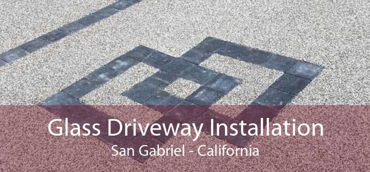 Glass Driveway Installation San Gabriel - California