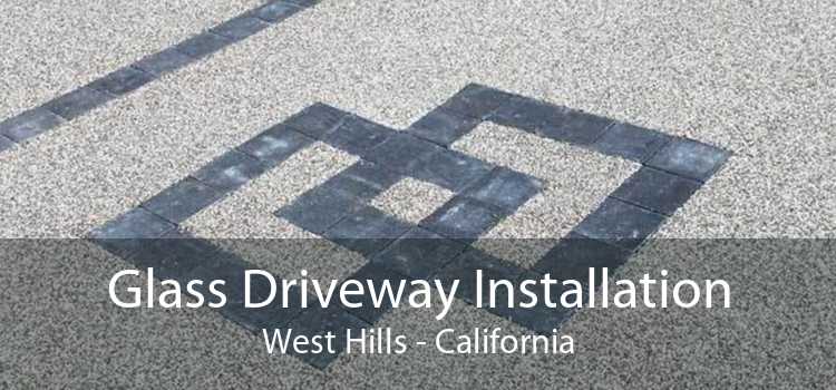 Glass Driveway Installation West Hills - California