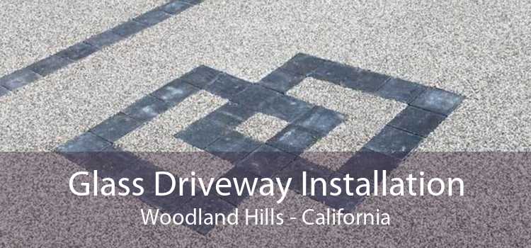 Glass Driveway Installation Woodland Hills - California