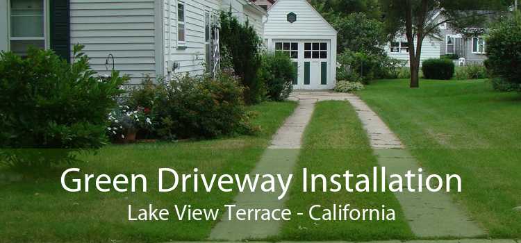 Green Driveway Installation Lake View Terrace - California