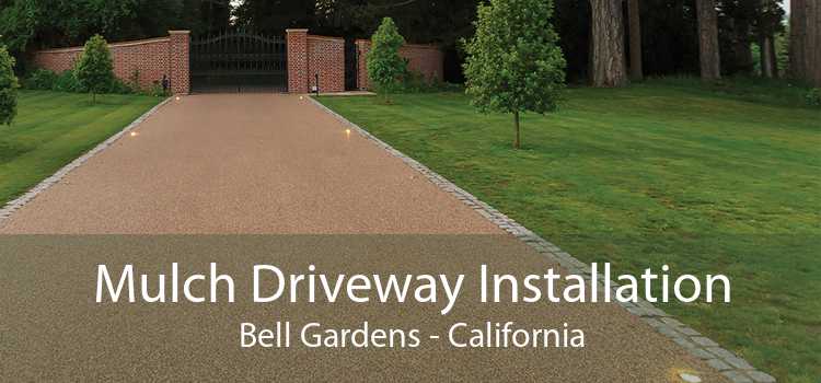 Mulch Driveway Installation Bell Gardens - California