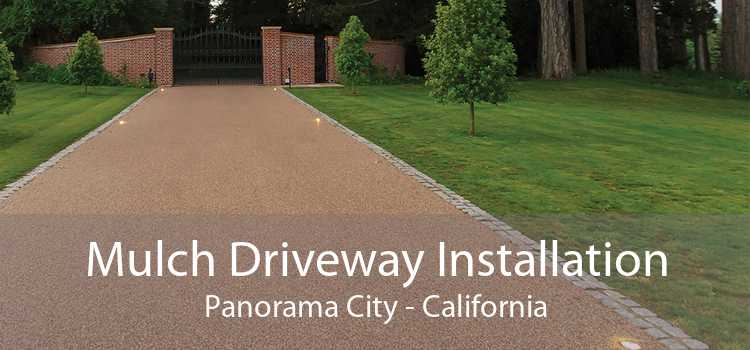 Mulch Driveway Installation Panorama City - California